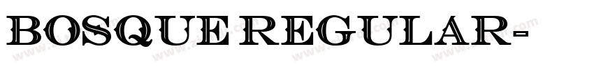 BOSQUE Regular字体转换